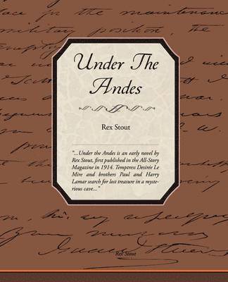 Rex Stout - Under the Andes, Häftad