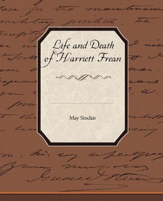 bokomslag Life and Death of Harriett Frean