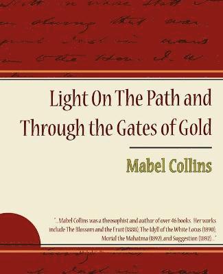 Light on the Path and Through the Gates of Gold 1