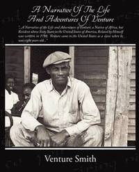 bokomslag A Narrative Of The Life And Adventures Of Venture