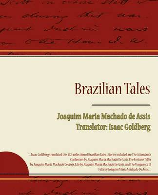 Joaquim Maria Machado De Assis, Joaquim Maria Machado de Assis - Brazilian Tales, Häftad