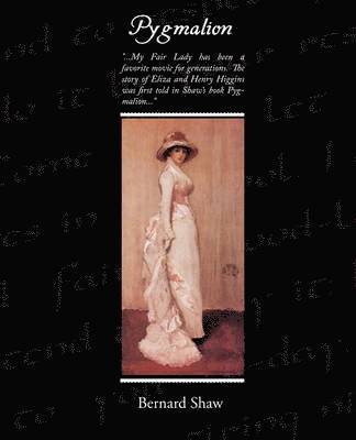 Bernard Shaw - Pygmalion, Häftad