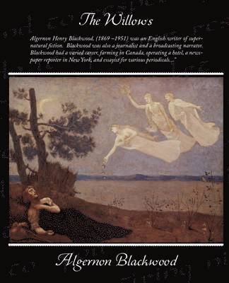 Algernon Blackwood - Willows, Häftad