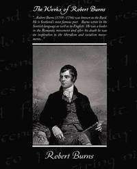 bokomslag The Works of Robert Burns