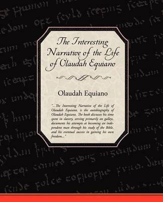 bokomslag The Interesting Narrative of the Life of Olaudah Equiano