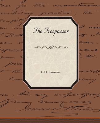 D H Lawrence, D. H. Lawrence - Trespasser, Häftad