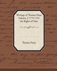 bokomslag Writings of Thomas Paine Volume 2 1779-1792 the Rights of Man