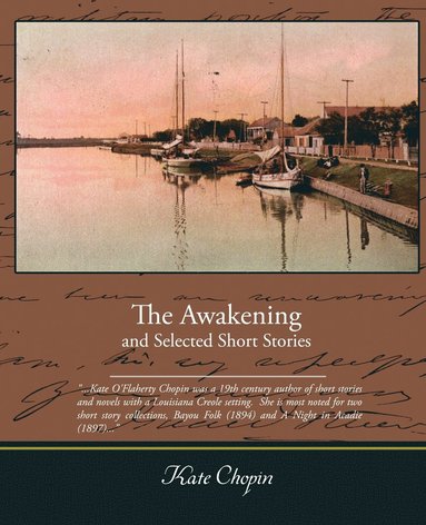bokomslag The Awakening and Selected Short Stories