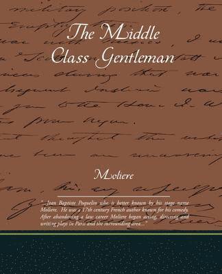 The Middle Class Gentleman 1