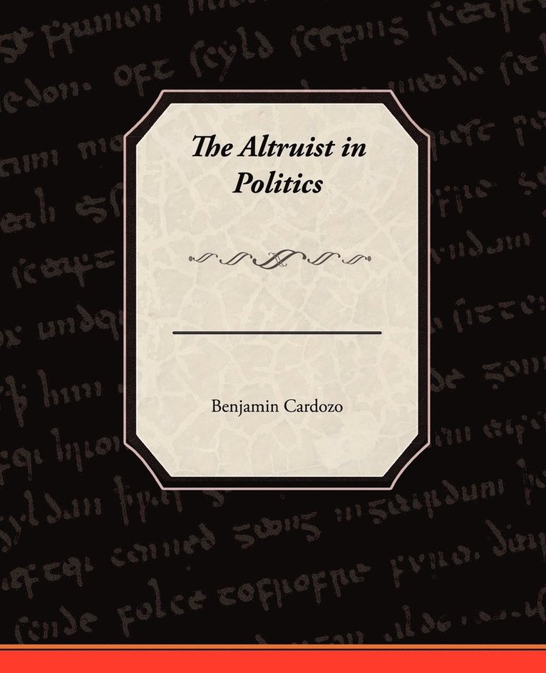 The Altruist in Politics 1