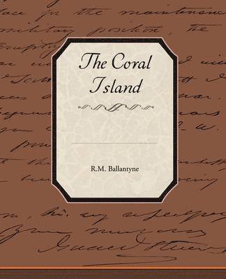 The Coral Island 1