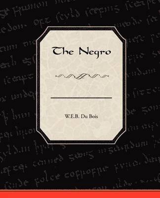 The Negro 1