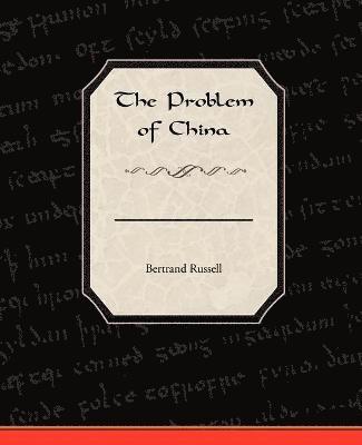 Bertrand Russell - Problem of China, Häftad