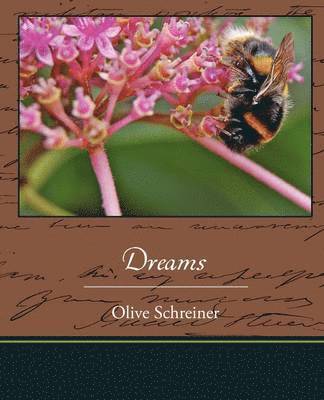 Olive Schreiner - Dreams, Häftad