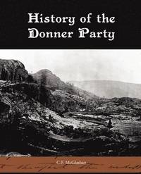 bokomslag History of the Donner Party
