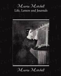 bokomslag Maria Mitchell Life Letters and Journals