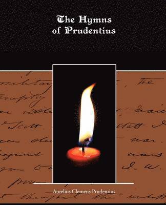 The Hymns of Prudentius 1