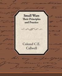 bokomslag Small Wars Their Principles and Practice