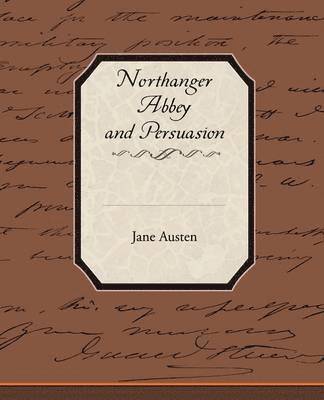 Northanger Abbey and Persuasion 1
