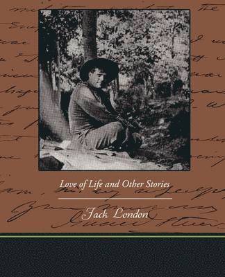bokomslag Love of Life and Other Stories