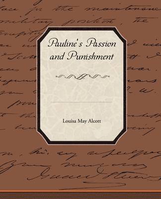 Pauline's Passion and Punishment 1