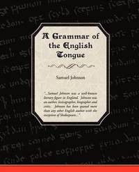 bokomslag A Grammar of the English Tongue