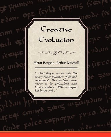 Henri Bergson - Creative Evolution, Häftad