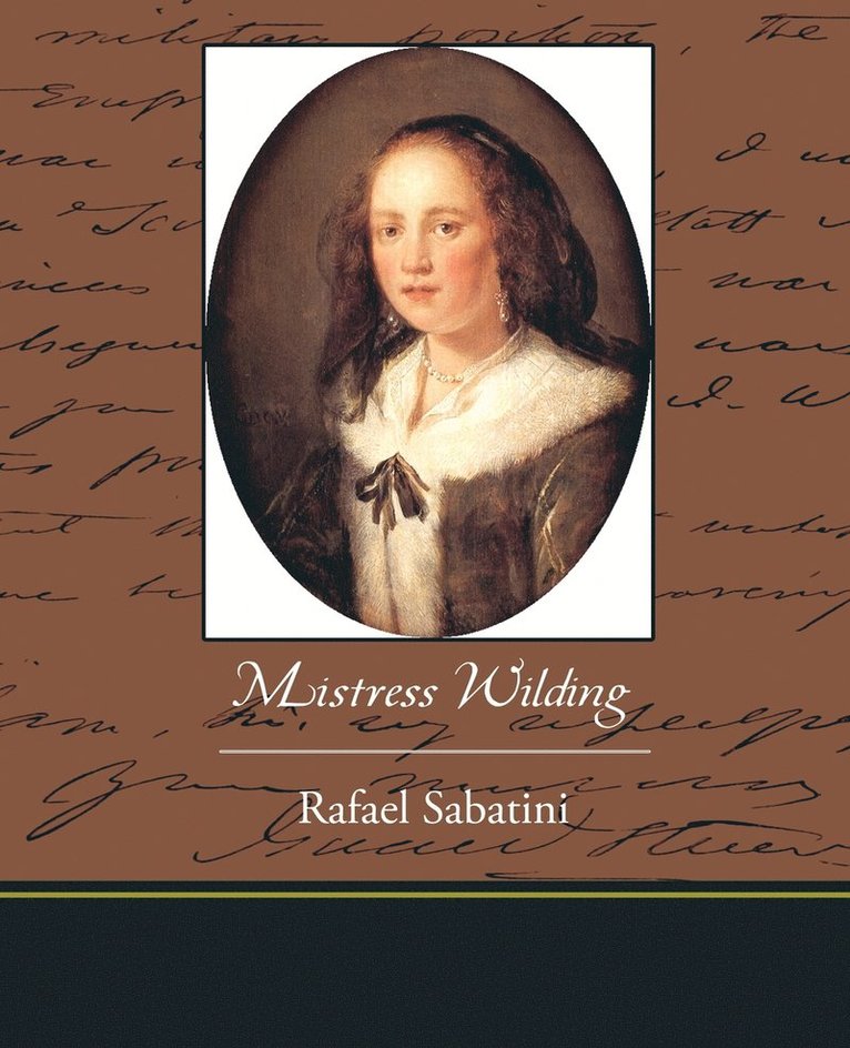 Rafael Sabatini - Mistress Wilding, Häftad