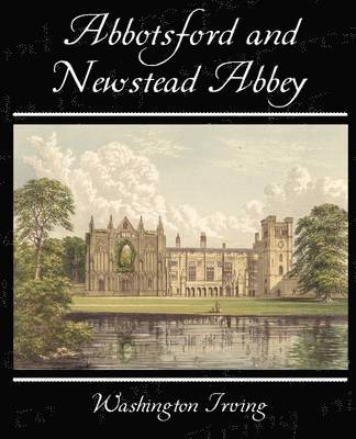 Abbotsford and Newstead Abbey 1