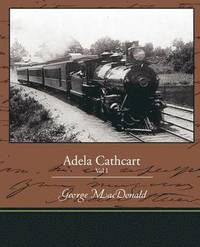 bokomslag Adela Cathcart Vol I
