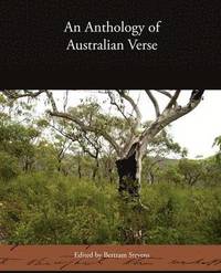 bokomslag An Anthology of Australian Verse