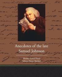 bokomslag Anecdotes of the late Samuel Johnson