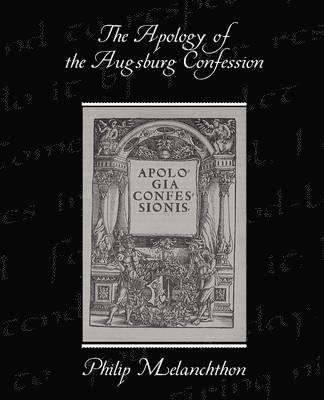 Apology of the Augsburg Confession
