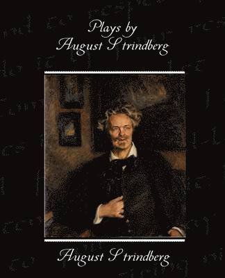 bokomslag Plays by August Strindberg