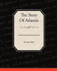 bokomslag The Story Of Atlantis