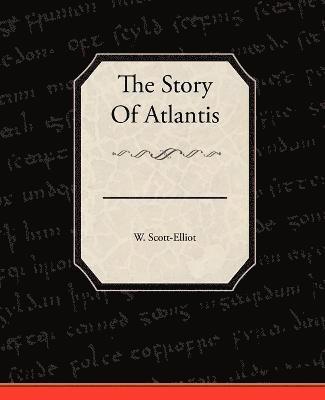 W Scott-Elliot, W. Scott-Elliot - Story Of Atlantis, Häftad