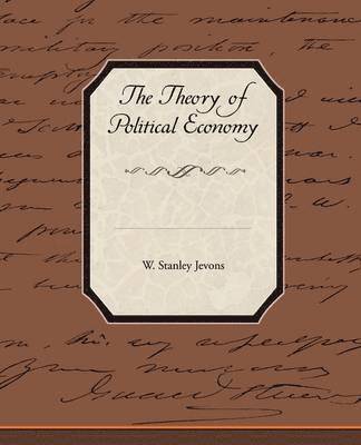 bokomslag The Theory of Political Economy