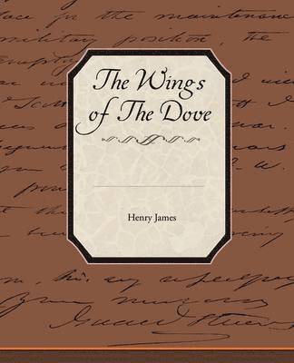 Henry James - Wings Of The Dove, Häftad