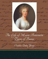 bokomslag Life of Marie Antoinette - Queen of France