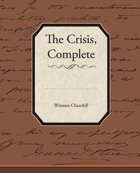 bokomslag The Crisis, Complete
