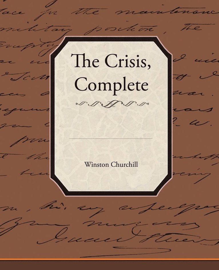 The Crisis, Complete 1