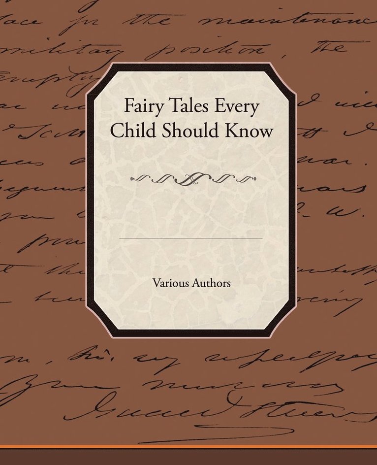 Fairy Tales Every Child Should Know 1