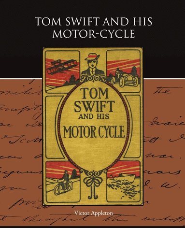 bokomslag Tom Swift and His Motor-Cycle