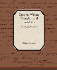 bokomslag Dreams, Waking Thoughts, and Incidents