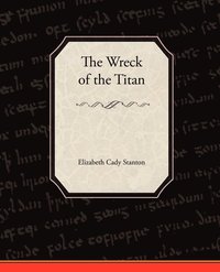 bokomslag The Wreck of the Titan
