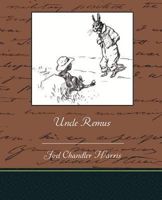 Joel Chandler Harris - Uncle Remus, Häftad