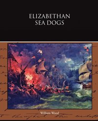 bokomslag Elizabethan Sea Dogs