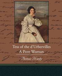 bokomslag Tess of the d Urbervilles A Pure Woman
