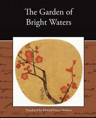 Edward Powys Mathers - Garden of Bright Waters, Häftad