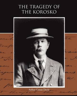 The Tragedy of the Korosko 1